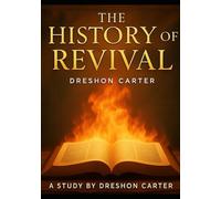 The History Of Revival