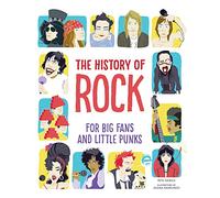 The History of Rock: For Big Fans and Little Punks