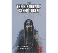 THE HISTORY OF SLEEP TOKEN: A Journey Through Mystery and Music
