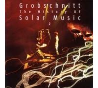 The History Of Solar Music Vol. 2 by Grobschnitt (2002-05-03)