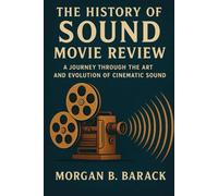 The History Of Sound Movie Review: A Journey Through the Art and Evolution of Cinematic Sound