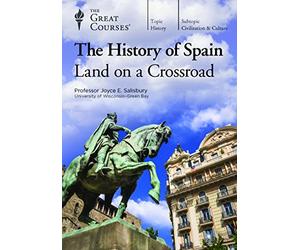 The History of Spain: Land on a Crossroad