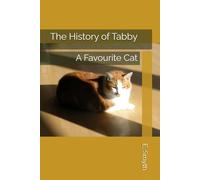 The History of Tabby: A Favourite Cat