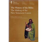 The History of the Bible: The Making of the New Testament Canon