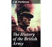 The History Of The British Army (ebook)