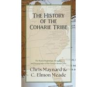 The History of the Coharie Tribe: The Shared Beginnings, Struggles & Perseverance of the Eastern Siouan Tribe