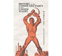 The History of the Communist Party of the United States