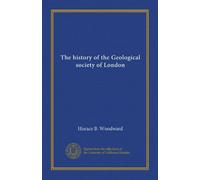 The history of the Geological society of London