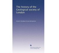 The history of the Geological society of London