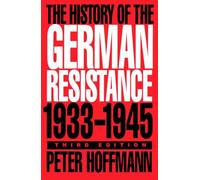 The History of the German Resistance, 1933-1945
