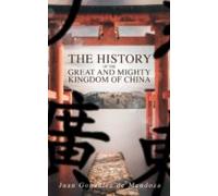 The History Of The Great And Mighty Kingdom Of China (ebook)