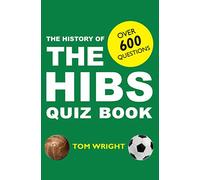 The History of the Hibs Quiz Book