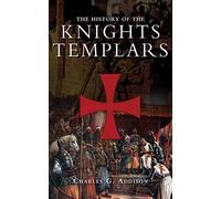 The History of the Knights Templars
