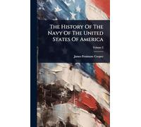 The History Of The Navy Of The United States Of America