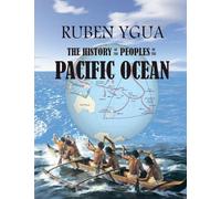 The History of the Peoples of the Pacific Ocean