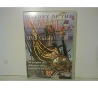 THE HISTORY OF THE ROYAL NAVY - HMS VICTORY