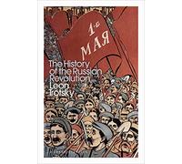 The History Of The Russian Revolution (Penguin Modern Classics)