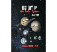 The History of the Solar System: Chapter 1