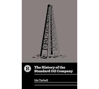 The History of the Standard Oil Company (Belt Revivals)