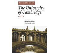 The History of the University of Cambridge