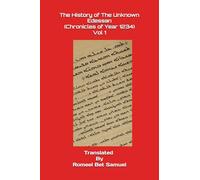 The History of The Unknown Edessan Vol 1: (Chronicles of Year 1234)