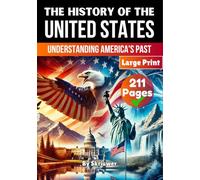 The History of the USA | Understanding America's Past: The Story of the United States (American History Books)