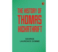 The History of Thomas Hickathrift
