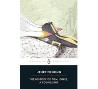 Henry Fielding – The History of Tom Jones, a Foundling – Penguin Classics – Tapa blanda