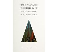 The History of Western Philosophy in 100 Haiku