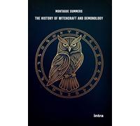 The History of Witchcraft and Demonology
