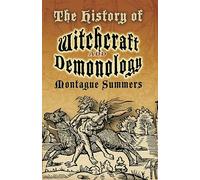The History of Witchcraft and Demonology (Dover Occult)