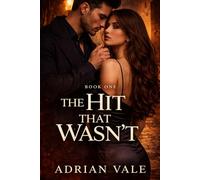 The Hit That Wasn’t: 1 (Ruthless Blood Series)