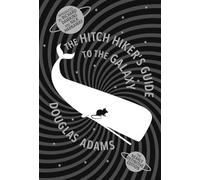 The Hitch Hiker's Guide To The Galaxy: A Trilogy in Five Parts [Idioma Inglés]