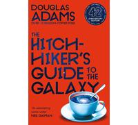 The Hitchhiker's Guide to the Galaxy (42nd Anniversary Edition) | Douglas Adams