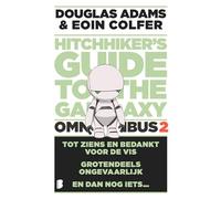 The hitchhiker's guide to the galaxy: omnibus (Hitchhiker's guide, 4-6)