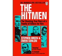 The Hitmen: The Shocking True Story of a Family of Killers for Hire