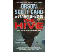 The Hive: Book Two of The Second Formic War: 2