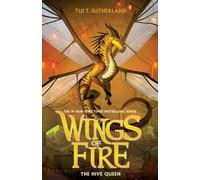 The Hive Queen: 12 (Wings of Fire, 12)
