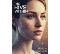 The Hive Within: Escape from the Parasite Mind
