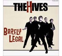 The Hives - Barely Legal (+Bonus)