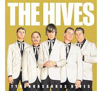 The Hives - Tyrannosaurus Hives