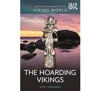 The Hoarding Vikings (Routledge Archaeologies of the Viking World)