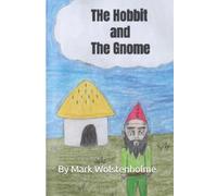 The Hobbit and The Gnome