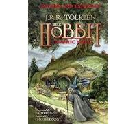 The Hobbit Graphic Novel: Revised And Expanded