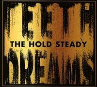 The Hold Steady - Teeth Dreams