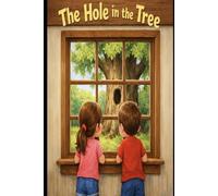 The Hole in the Tree