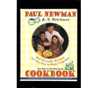 The Hole in the Wall Gang Cookbook: Kid-friendly Recipes for Families