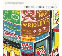 The Holiday Crowd - Holiday Crowd [Vinilo]