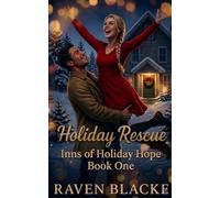 The Holiday Rescue (Inns Of Holiday Hope)