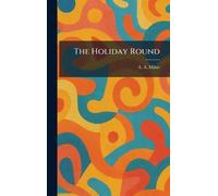 The Holiday Round